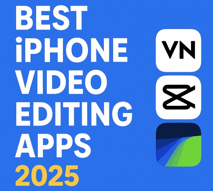 2 Best Video Editing Apps for iPhone in 2025